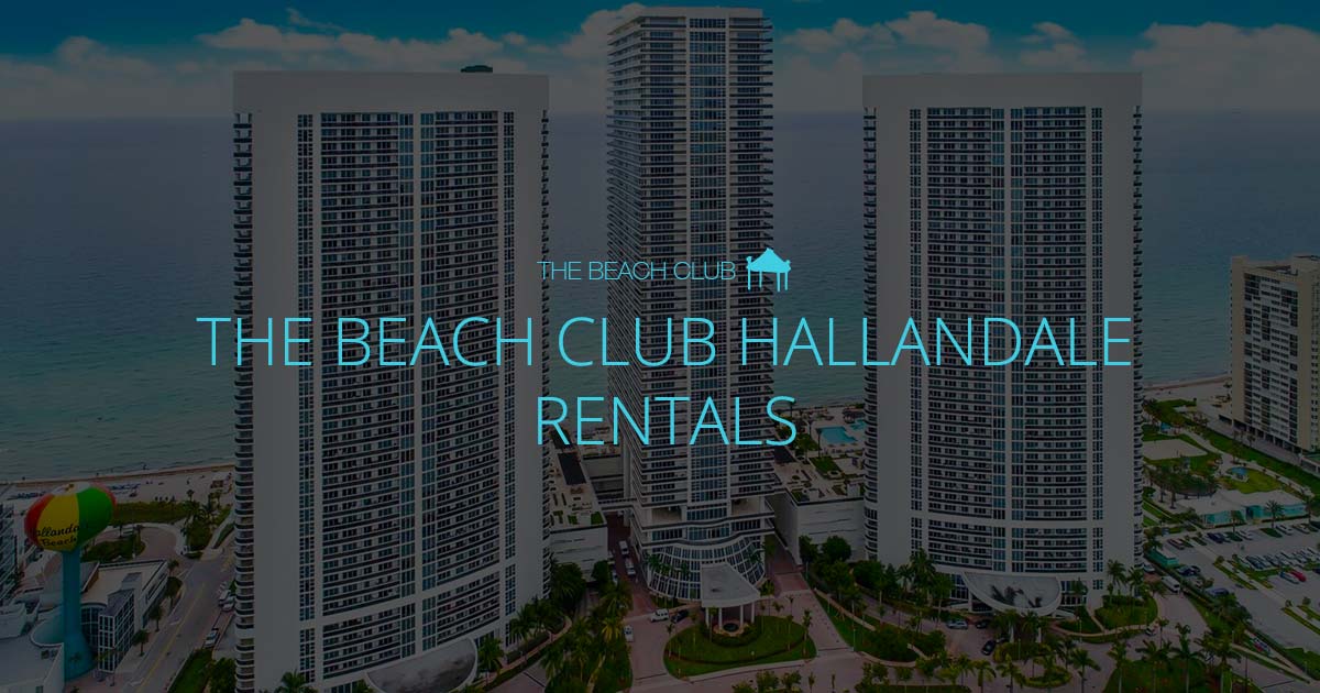 The Beach Club Hallandale Rentals